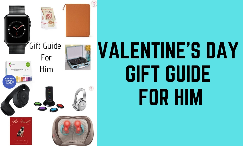 Valentine’s Day Gift Guide For Him